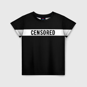 Детская футболка 3D с принтом CENSORED / ЦЕНЗУРА в Белгороде, 100% гипоаллергенный полиэфир | прямой крой, круглый вырез горловины, длина до линии бедер, чуть спущенное плечо, ткань немного тянется | advisory | censored | content | explicit | label | logo | parental | rap | rapper | rappers | внимание | лексика | мат | ненормативная | нормативная | рэп | рэпер | рэперы | слова