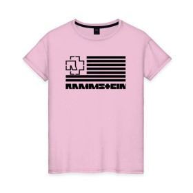 Женская футболка хлопок с принтом RAMMSTEIN в Белгороде, 100% хлопок | прямой крой, круглый вырез горловины, длина до линии бедер, слегка спущенное плечо | metallica | music | rammstein | rock | металл | металлика | музыка | раммштайн | рок | рок группа