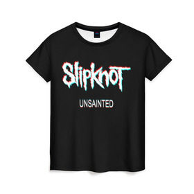 Женская футболка 3D с принтом Slipknot Unsainted в Белгороде, 100% полиэфир ( синтетическое хлопкоподобное полотно) | прямой крой, круглый вырез горловины, длина до линии бедер | 2019 | metal | music | new | rock | single | slipknot | unsainted