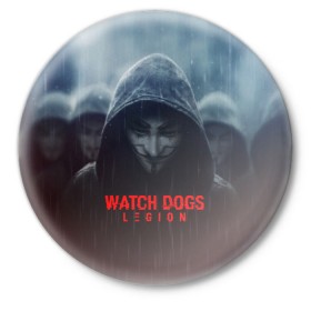 Значок с принтом WATCH DOGS LEGION в Белгороде,  металл | круглая форма, металлическая застежка в виде булавки | action | ct os | ded sec | fox | game | hacker | legion | watch dogs | watch dogs 2 | watch dogs legion | знак лиса | игра | компьютерная игра | легион | хакер