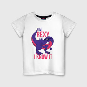Детская футболка хлопок с принтом Im Rexy and I Know It в Белгороде, 100% хлопок | круглый вырез горловины, полуприлегающий силуэт, длина до линии бедер | rex | trex | дино | динозавр | динозавры | надписи | надпись | рекс | юрский период