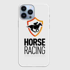 Чехол для iPhone 13 Pro Max с принтом Horse racing в Белгороде,  |  | animal | black | emblem | horse | rider | riding | slogan | sport | text | white | белый | езда | животное | конь | лошадь | наездник | слоган | спорт | текст | черный | эмблема