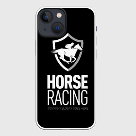 Чехол для iPhone 13 mini с принтом Horse racing в Белгороде,  |  | animal | black | emblem | rider | riding | slogan | sport | text | white | белый | езда | животное | конь | лошадь | наездник | слоган | спорт | текст | черный | эмблема