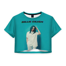 Женская футболка Cropp-top с принтом Billie Eilish в Белгороде, 100% полиэстер | круглая горловина, длина футболки до линии талии, рукава с отворотами | ayelish | bad guy | billie eilish | eilish | билли айлиш | эйлиш | элиш