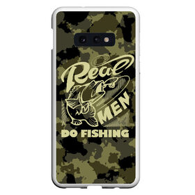 Чехол для Samsung S10E с принтом Real men do fishing в Белгороде, Силикон | Область печати: задняя сторона чехла, без боковых панелей | bait | black | fish | fisherman | fishing | hook | man | white | белый | занимается | камуфляж | крючок | мужчина | наживка | настоящий | реальный | рыба | рыбак | рыбалка | черный