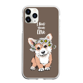 Чехол для iPhone 11 Pro матовый с принтом I need your love в Белгороде, Силикон |  | animal | breed | chamomile | cute | dog | flowers | funny | i need your love | inscription | puppy | welsh corgi pembroke | вельш корги пемброк | животное | забавный | любовь | милый | мне нужна твоя любовь | надпись | порода | ромашки | собака | цв