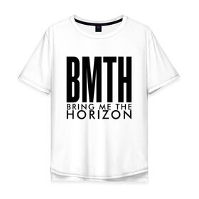 Мужская футболка хлопок Oversize с принтом BRING ME THE HORIZON в Белгороде, 100% хлопок | свободный крой, круглый ворот, “спинка” длиннее передней части | bmth | bring me the horizon