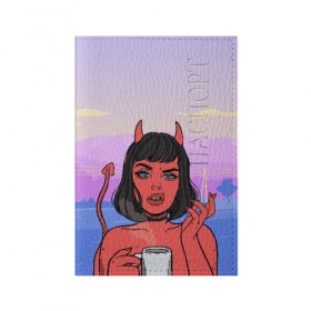 Обложка для паспорта матовая кожа с принтом What в Белгороде, натуральная матовая кожа | размер 19,3 х 13,7 см; прозрачные пластиковые крепления | coffee | demon | devil | girl | hell | девушка | демон | дьявол | кофе