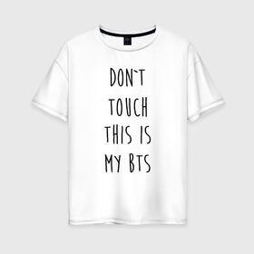 Женская футболка хлопок Oversize с принтом BTS в Белгороде, 100% хлопок | свободный крой, круглый ворот, спущенный рукав, длина до линии бедер
 | bangtan boys | bts | бтс