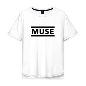 Мужская футболка хлопок Oversize с принтом MUSE в Белгороде, 100% хлопок | свободный крой, круглый ворот, “спинка” длиннее передней части | muse | rock | рок