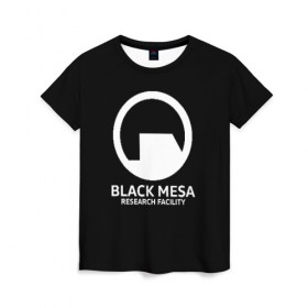 Женская футболка 3D с принтом BLACK MESA в Белгороде, 100% полиэфир ( синтетическое хлопкоподобное полотно) | прямой крой, круглый вырез горловины, длина до линии бедер | aperture laboratorie | black mesa | gordon freeman | half life | half life 3 | valve | блэк меса | вэлв | гордон фриман | халф лайф