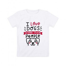 Детская футболка хлопок с принтом Любитель Собак в Белгороде, 100% хлопок | круглый вырез горловины, полуприлегающий силуэт, длина до линии бедер | dog | lover | любовь | пес | псы | собакен | собаки | собек