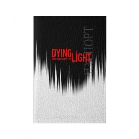 Обложка для паспорта матовая кожа с принтом DYING LIGHT в Белгороде, натуральная матовая кожа | размер 19,3 х 13,7 см; прозрачные пластиковые крепления | Тематика изображения на принте: dying light | dying light 2 | даинг лайт