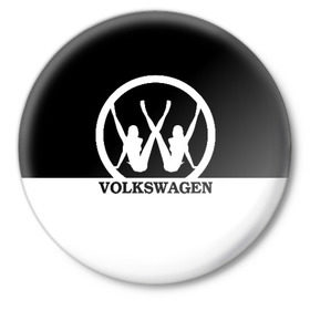 Значок с принтом Volkswagen в Белгороде,  металл | круглая форма, металлическая застежка в виде булавки | Тематика изображения на принте: brand | car | german | girls | logo | silhouette | volkswagen | автомобиль | девушки | логотип | марка | немецкий | силуэт