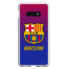 Чехол для Samsung S10E с принтом FC BARCELONA в Белгороде, Силикон | Область печати: задняя сторона чехла, без боковых панелей | barcelona | fc barca | барка | барселона