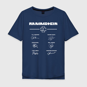 Мужская футболка хлопок Oversize с принтом RAMMSTEIN АВТОГРАФЫ в Белгороде, 100% хлопок | свободный крой, круглый ворот, “спинка” длиннее передней части | rammstein | рамштайн