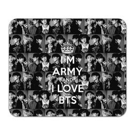 Коврик для мышки прямоугольный с принтом I am army and I lover BTS в Белгороде, натуральный каучук | размер 230 х 185 мм; запечатка лицевой стороны | bangtan boys | beyond the scene | boyband | boys | bts | chin | chonguk | collage | crown | edm | flowers | hip hop | jimin | jj hope | k pop | photo | r  b | rm | south korean | suga | wee | бойбенд | ви | джей хоуп | коллаж | корона | мальчики | с