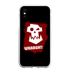 Чехол для iPhone XS Max матовый с принтом WAAAGH!! в Белгороде, Силикон | Область печати: задняя сторона чехла, без боковых панелей | 40000 | 40k | game | ork | orks | waaagh | warhammer | warhammer 40k | wh40k | игра | орки