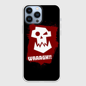 Чехол для iPhone 13 Pro Max с принтом WAAAGH в Белгороде,  |  | Тематика изображения на принте: 40000 | 40k | game | ork | orks | waaagh | warhammer | warhammer 40k | wh40k | игра | орки