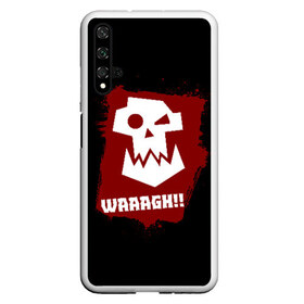 Чехол для Honor 20 с принтом WAAAGH!! в Белгороде, Силикон | Область печати: задняя сторона чехла, без боковых панелей | Тематика изображения на принте: 40000 | 40k | game | ork | orks | waaagh | warhammer | warhammer 40k | wh40k | игра | орки