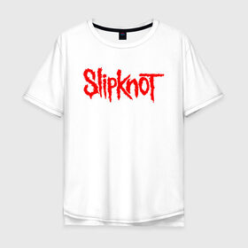 Мужская футболка хлопок Oversize с принтом SLIPKNOT в Белгороде, 100% хлопок | свободный крой, круглый ворот, “спинка” длиннее передней части | Тематика изображения на принте: slipknot | слипкнот