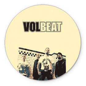 Коврик для мышки круглый с принтом Volbeat в Белгороде, резина и полиэстер | круглая форма, изображение наносится на всю лицевую часть | groove metal | hardcore | psychobilly | volbeat | волбит