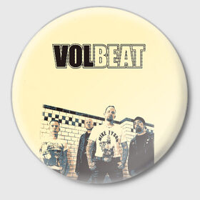 Значок с принтом Volbeat в Белгороде,  металл | круглая форма, металлическая застежка в виде булавки | groove metal | hardcore | psychobilly | volbeat | волбит