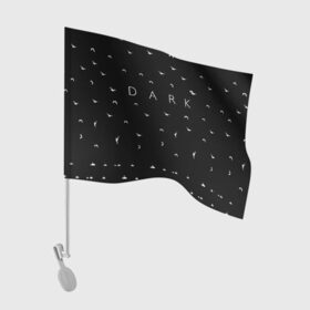 Флаг для автомобиля с принтом DARK - Birds (Тьма) в Белгороде, 100% полиэстер | Размер: 30*21 см | Тематика изображения на принте: 1921 | 1953 | 1986 | 2019 | 2052 | dark | future | jonas | logo | mikkel | mundus | no future | portal | sic | будущего | йонас | лого | логотип | миккель | надпись | нет | портал | сериал | сериалы | символ | тьма