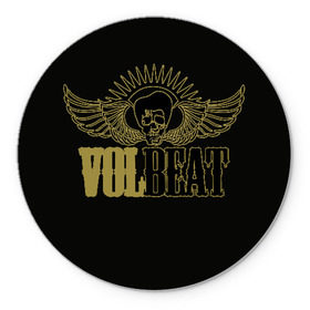 Коврик для мышки круглый с принтом Volbeat в Белгороде, резина и полиэстер | круглая форма, изображение наносится на всю лицевую часть | groove metal | hardcore | psychobilly | volbeat | волбит