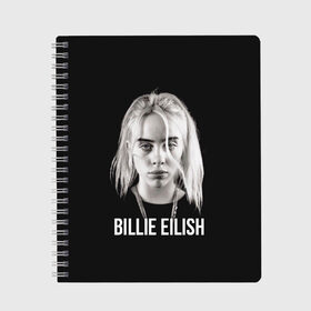 Тетрадь с принтом BILLIE EILISH в Белгороде, 100% бумага | 48 листов, плотность листов — 60 г/м2, плотность картонной обложки — 250 г/м2. Листы скреплены сбоку удобной пружинной спиралью. Уголки страниц и обложки скругленные. Цвет линий — светло-серый
 | ayelish | bad guy | bellyache | bilie eilish | bilie elish | billie | billie eilish | eilish | electronic | elish | music | били айлиш | билли айлиш | эйлиш | элиш