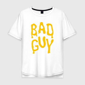 Мужская футболка хлопок Oversize с принтом BILLIE EILISH в Белгороде, 100% хлопок | свободный крой, круглый ворот, “спинка” длиннее передней части | be | billie | billie eilish | билли | билли айлиш