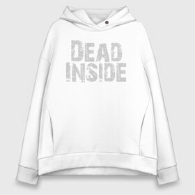 Женское худи Oversize хлопок с принтом Dead inside в Белгороде, френч-терри — 70% хлопок, 30% полиэстер. Мягкий теплый начес внутри —100% хлопок | боковые карманы, эластичные манжеты и нижняя кромка, капюшон на магнитной кнопке | dead inside | dont open | гуль | дед инсайт | дединсайт | дэд инсайт | дэдинсайт | интроверт | кен канеки | мертв внутри | мертвый внутри