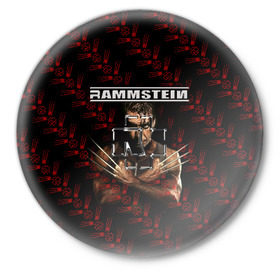 Значок с принтом Rammstein (Росомаха) в Белгороде,  металл | круглая форма, металлическая застежка в виде булавки | rammstein