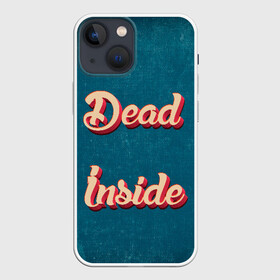 Чехол для iPhone 13 mini с принтом Dead inside в Белгороде,  |  | Тематика изображения на принте: dead inside | дед инсайд