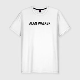 Мужская футболка премиум с принтом ALAN WALKER(+НА СПИНЕ) в Белгороде, 92% хлопок, 8% лайкра | приталенный силуэт, круглый вырез ворота, длина до линии бедра, короткий рукав | alan walker | dj | dj walkzz | faded | music | алан уокер | диджей | дип хаус | клубная | клубняк | музыка | электро хаус
