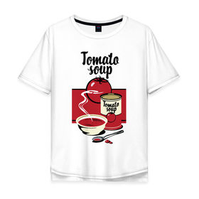 Мужская футболка хлопок Oversize с принтом Томатный суп в Белгороде, 100% хлопок | свободный крой, круглый ворот, “спинка” длиннее передней части | Тематика изображения на принте: flat | food | poster | retro | soup | spoon | steam | tomato | еда | ложка | пар | плакат | помидор | ретро | суп | тарелка