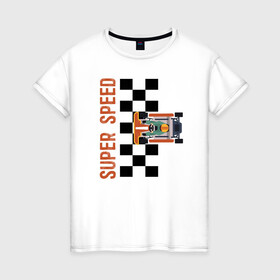 Женская футболка хлопок с принтом SUPER SPEED в Белгороде, 100% хлопок | прямой крой, круглый вырез горловины, длина до линии бедер, слегка спущенное плечо | karting | автомобили | вождение | гонки | картинг | машины | рэйсинг | экстрим | экстримальныйспорт