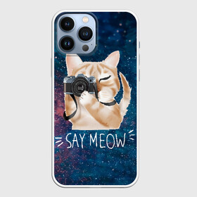 Чехол для iPhone 13 Pro Max с принтом Say Meow в Белгороде,  |  | Тематика изображения на принте: meow | кот | котенок | котик | котики | котятка | кошка | мяу | скажи мяу | фотоаппарат | фотограф