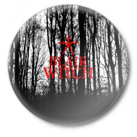 Значок с принтом BLAIR WITCH в Белгороде,  металл | круглая форма, металлическая застежка в виде булавки | blair witch | blair witch 2019 | blair witch игра | blairs witch | блэр | ведьмы | ведьмы из блэр