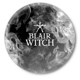 Значок с принтом BLAIR WITCH в Белгороде,  металл | круглая форма, металлическая застежка в виде булавки | blair witch | blair witch 2019 | blair witch игра | blairs witch | блэр | ведьмы | ведьмы из блэр