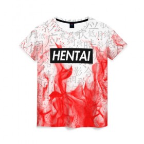 Женская футболка 3D с принтом HENTAI в Белгороде, 100% полиэфир ( синтетическое хлопкоподобное полотно) | прямой крой, круглый вырез горловины, длина до линии бедер | ahegao | anime | senpai | аниме | ахегао. | ахэгао | семпай | сенпаи