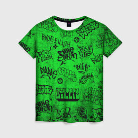 Женская футболка 3D с принтом Billie Eilish Graffiti Grunge в Белгороде, 100% полиэфир ( синтетическое хлопкоподобное полотно) | прямой крой, круглый вырез горловины, длина до линии бедер | billie | eilish | graffiti | grunge | айлиш | билли | граффити | татуировки