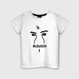 Детская футболка хлопок с принтом BILLIE EILISH  в Белгороде, 100% хлопок | круглый вырез горловины, полуприлегающий силуэт, длина до линии бедер | be | billie | billie eilish | билли | билли айлиш