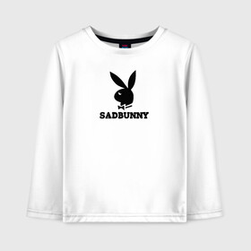 Детский лонгслив хлопок с принтом SAD BUNNY в Белгороде, 100% хлопок | круглый вырез горловины, полуприлегающий силуэт, длина до линии бедер | bad | billie | boy | boys | bunny | eilish | girl | girls | music | playboy | pop | rap | sad | sad bunny | trend | билли | грустно | музыка | поп | рэп | тренд | эйлиш