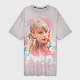 Платье-футболка 3D с принтом Taylor Swift в Белгороде,  |  | Тематика изображения на принте: lover | me | new album | reputation | swift | taylor | taylor swift | музыка | новый альбом | свифт | тей | тейлор | тейлор свифт