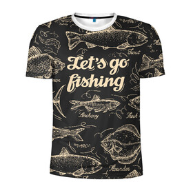 Мужская футболка 3D спортивная с принтом Let`s go fishing в Белгороде, 100% полиэстер с улучшенными характеристиками | приталенный силуэт, круглая горловина, широкие плечи, сужается к линии бедра | рыба | рыбак | рыбалка | снасти | увлечение | улов | хобби