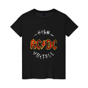 Женская футболка хлопок с принтом AC/DC в Белгороде, 100% хлопок | прямой крой, круглый вырез горловины, длина до линии бедер, слегка спущенное плечо | ac | ac dc | ac dc группа | ac dc лучшее | rock | rock n roll | блюз рок | иси диси | хард рок