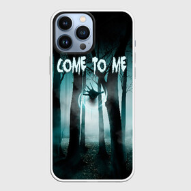 Чехол для iPhone 13 Pro Max с принтом Призрак в лесу в Белгороде,  |  | Тематика изображения на принте: come to me | deat | die | деревья | иди ко мне | лес | магия | ночь | отвали | приведение | призрак | рука | туман | ужас | ужастик | ужасы