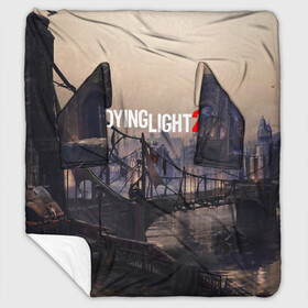 Плед с рукавами с принтом DYING LIGHT 2 в Белгороде, 100% полиэстер | Закругленные углы, все края обработаны. Ткань не мнется и не растягивается. Размер 170*145 | dying light | dying light 2 | dying light the following | dying light: the following | horror | survivor | зомби | игры | умирающий свет