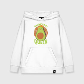 Детская толстовка хлопок с принтом Авокадо Королева в Белгороде, 100% хлопок | Круглый горловой вырез, эластичные манжеты, пояс, капюшен | avocado | queen | авокадо | королева | королевы | надписи | надпись